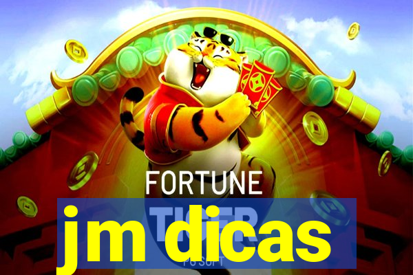jm dicas